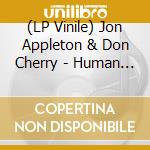 (LP Vinile) Jon Appleton & Don Cherry - Human Music vinile