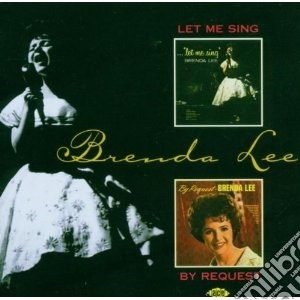 Brenda Lee - Let Me Sing / by Request cd musicale di Brenda Lee