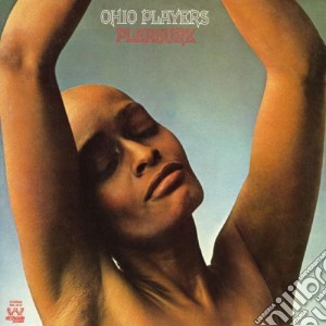 Ohio Players - Pleasure cd musicale di Ohio Players