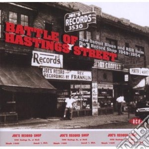 Battle Of Hasting Street: Raw Detroit Blues / Various cd musicale di Artisti Vari