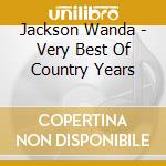 Jackson Wanda - Very Best Of Country Years cd