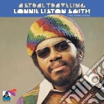 (LP Vinile) Lonnie Liston Smith & The Cosmic Echoes - Astral Traveling vinile
