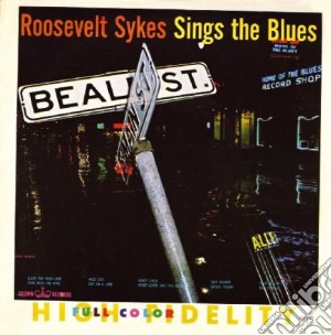Roosevelt Sykes - Sings The Blues cd musicale di Roosevelt Sykes