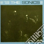 Sonics - Here Are The Sonics!!! cd