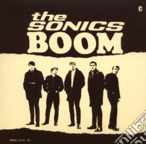 Sonics - Boom cd musicale di SONICS