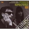 Phil's Spectre III cd