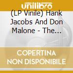 (LP Vinile) Hank Jacobs And Don Malone - The World Needs Changin' (7') vinile