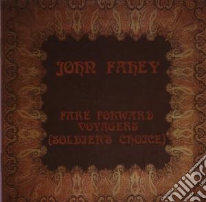 John Fahey - Fare Forward Voyagers cd musicale di JOHN FAHEY
