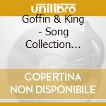 Goffin & King - Song Collection 1961-196 cd