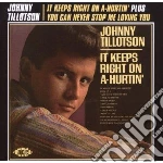 Johnny Tillotson - It Keeps Right On A-hurtin' cd