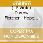 (LP Vinile) Darrow Fletcher - Hope For Love / No Limit (7') vinile