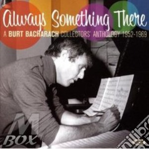 Burt Bacharach - Always Something There cd musicale di BACHARACH BURT