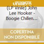 (LP Vinile) John Lee Hooker - Boogie Chillen Limited 75Th Anniversary 45 Edition (7') vinile