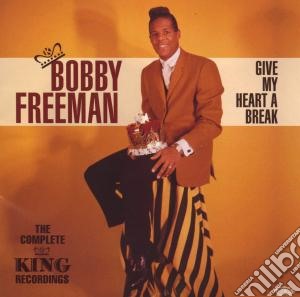 Bobby Freeman - Give My Heart A Break cd musicale di Freeman Bobby
