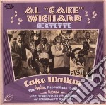 Al 'Cake' Wichard Sextette - Cake Walkin : The Modern Recordings 1947