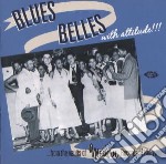 Blues Belles With Attitude!! / Various