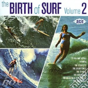 Birth Of Surf Vol 2 / Various cd musicale di ARTISTI VARI