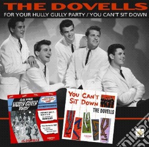 Dovells - For Your Hully Gully Party/you Can T Sit cd musicale di Dovells The
