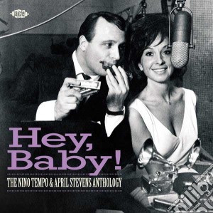 Nino Tempo & April Stevens (The) - Hey Baby! cd musicale di The nino tempo & apr