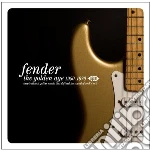 Fender - The Golden Age 1950-1970 cd