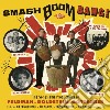 Smash Boom Bang: The Songs And Productions cd
