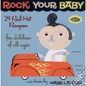 Rock Your Baby: 24 Red Hot Rompers Chose cd musicale di V.a. 24 red hot romp