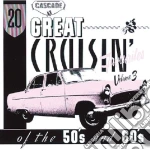 Various - 20 Great Cruisin Favourites Of The 50's And 60's cd