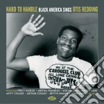 Hard to handle: black america sings otis cd