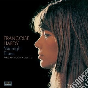 Francoise Hardy - Midnight Blues. Paris London 1968-72 cd musicale di Francoise Hardy