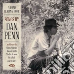 A Road Leading Home: Songs By Dan Penn / Various cd