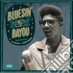 Bluesin By The Bayou / Various cd