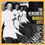 Newcomers (The) - Mannish Boys