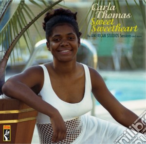 Carla Thomas - Sweet Sweethearts cd musicale di Carla Thomas