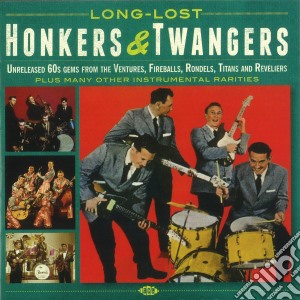 Long-lost Honkers & Twangers / Various cd musicale di Artisti Vari