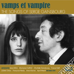 Vamps Et Vampire - The Songs Of Serge Gainsbourg cd musicale di Artisti Vari