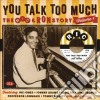 You talk too much - theric & ron story v cd