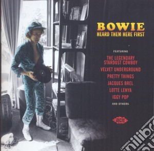 Bowie Heard Them Here First / Various cd musicale di Artisti Vari