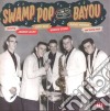 Swamp pop by the bayou cd
