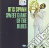 Otis Spann - Sweet Giant Of The Blues cd