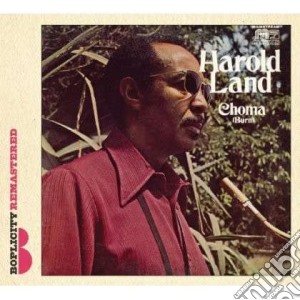 Harold Land - Choma (Burn) cd musicale di Harold Land
