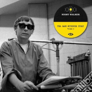 Night Walker - The Jack Nitzsche Story  cd musicale di Artisti Vari