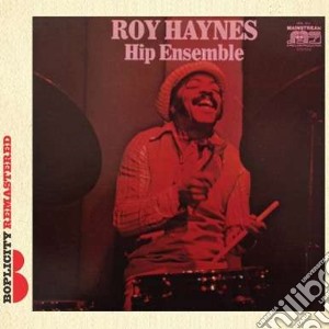 Roy Haynes - Hip Ensemble cd musicale di Roy Haynes