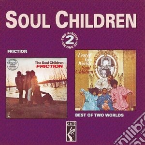 Soul Children - Friction / Best Of Both cd musicale di Children Soul