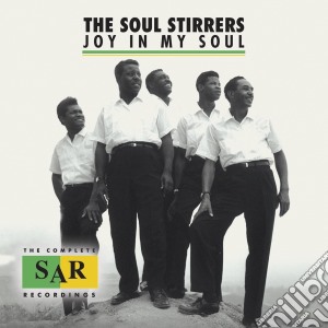 Soul Stirrers (The) - Joy In My Soul (2 Cd) cd musicale di Stirrers Soul