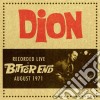 Dion - Recorded Live At The Bitter End August 1971 cd