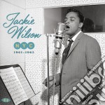 Jackie Wilson - Nyc 1961-1963 (2 Cd)