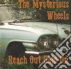 Mysterious Wheels - Reach Out Hold On cd