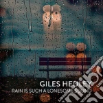 Giles Hedley - Rain Is Such A Lonesome Sound cd