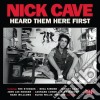 Nick Cave Heard Them Here First / Various cd