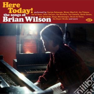 Here Today! The Songs Of Brian Wilson / Various cd musicale di Artisti Vari